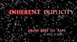 Jose Beausejour : Inherent Duplicity - From Bits to Tape